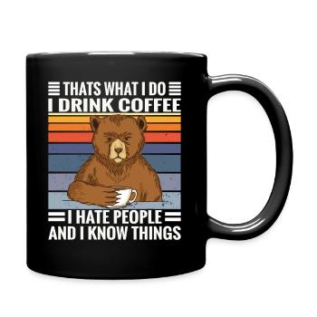 Ours de café disant que je café, je déteste les gens et je sais - Mug uni - noir - Droite