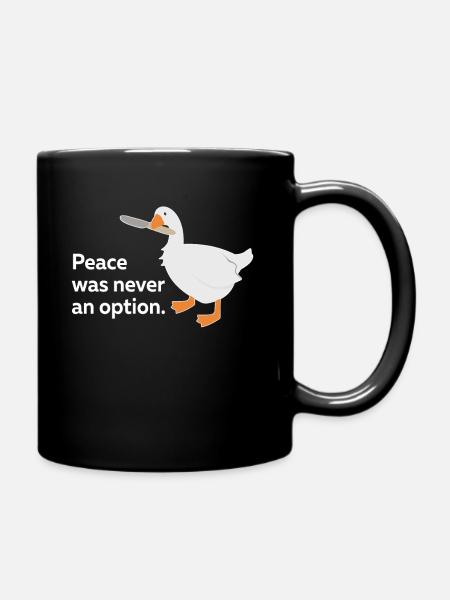 Peace Was Never An Option Goose Game - Full Colour Mug - black