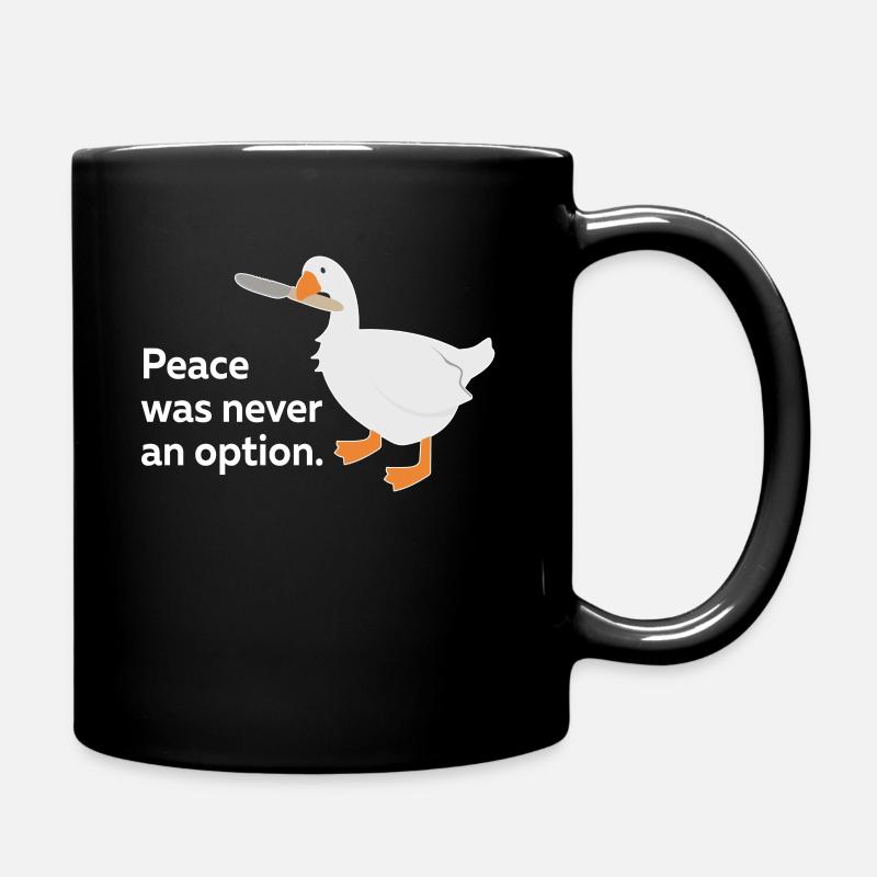 Peace Was Never An Option Goose Game - Full Colour Mug - black