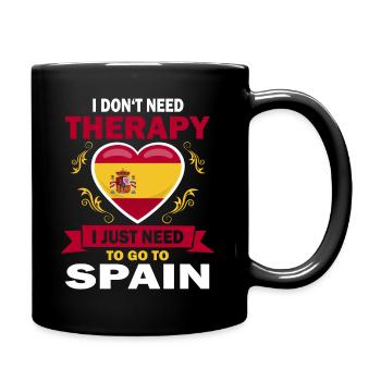 I don't need therapy just Spain saying - Full Colour Mug - black - Right