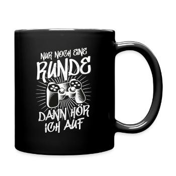 Nur noch eine Runde dann hör ich auf Gamer - Tasse einfarbig - Schwarz - Rechts