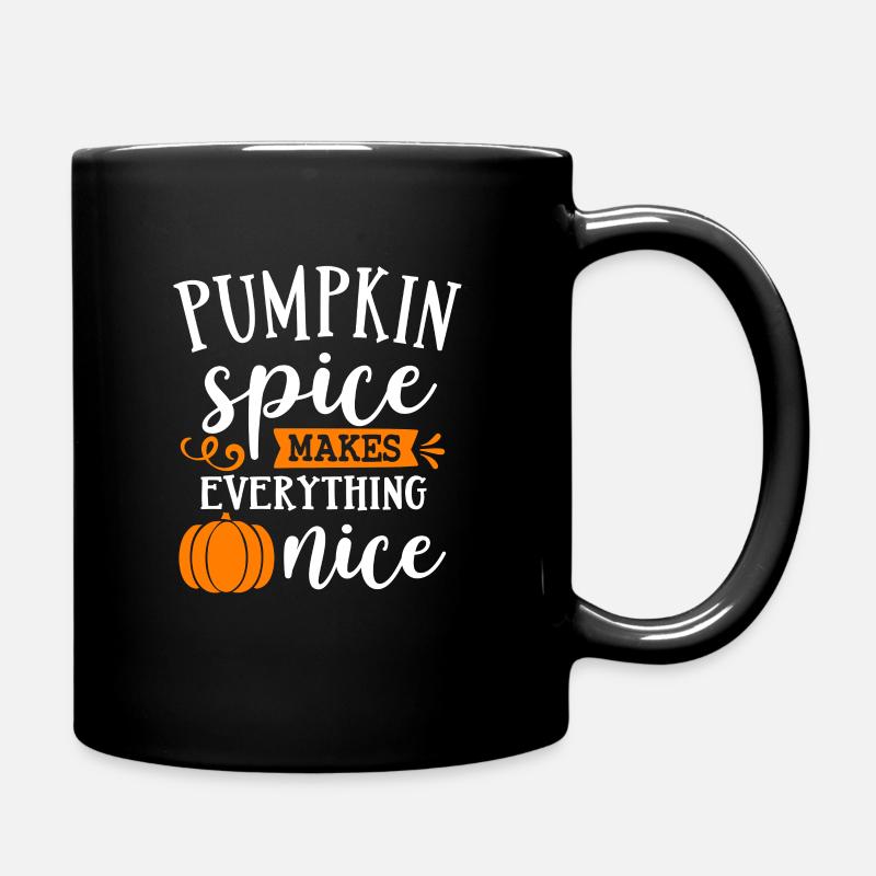 Pumpkin Spice makes everything nice - Tasse einfarbig - Schwarz