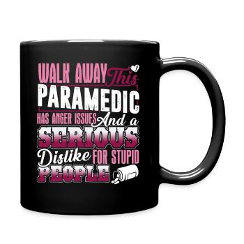 Paramedic Has Anger Issues - Full Colour Mug - black - Right