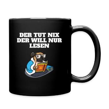 Lesen Leseratte Der tut nix der will nur lesen - Tasse einfarbig - Schwarz - Rechts