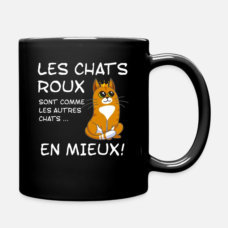 Chats Roux Sont Comme Les Autres Chats En Mieux - Mug uni - noir