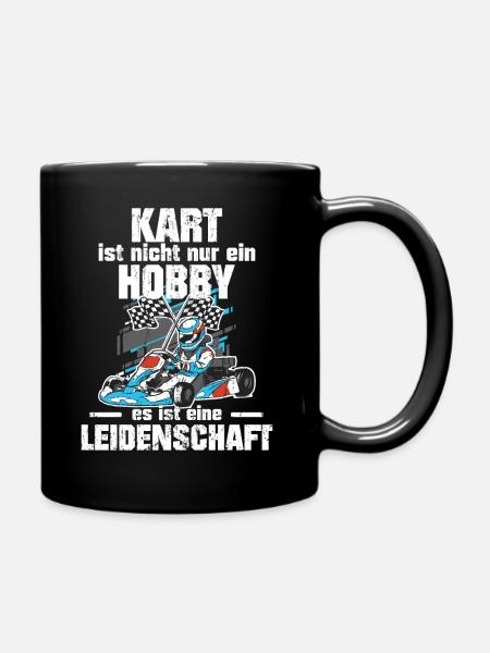 Gokart Racing Kartfahren ist nicht nur ein Hobby - Tasse einfarbig - Schwarz