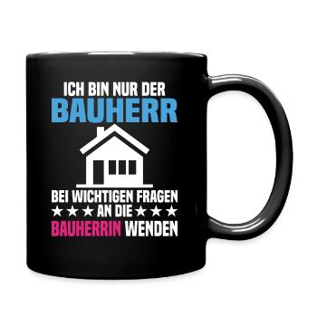 Bauherr Bauherrin Eigenheim Richtfest Geschenk - Tasse einfarbig - Schwarz - Rechts