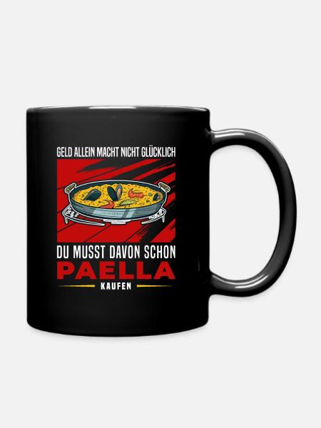 Paella Reisgericht Spanien Valencia - Geld allein - Tasse einfarbig - Schwarz