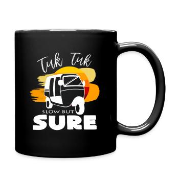 Tuk Tuk Langsam aber stetig Spruch Geschenkidee - Tasse einfarbig - Schwarz - Rechts