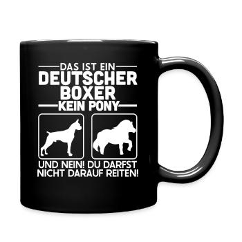 Boxerpapa Das ist ein deutscher Boxer kein Pony - Tasse einfarbig - Schwarz - Rechts