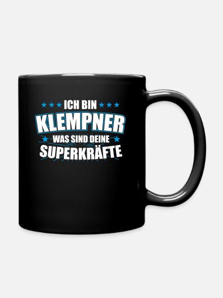 Klempner was sind deine Superkräfte - Tasse einfarbig - Schwarz