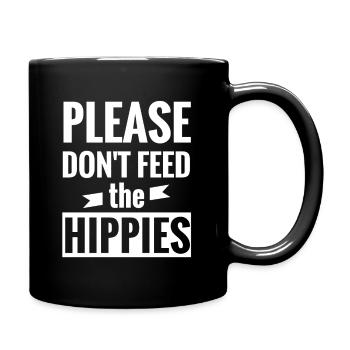 Please Dont Feed The Hippies Anti Hippie - Full Colour Mug - black - Right