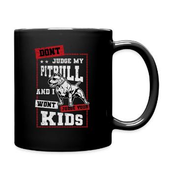 Pitbull Dont Judge my Pitbull American Pitbull - Full Colour Mug - black - Right
