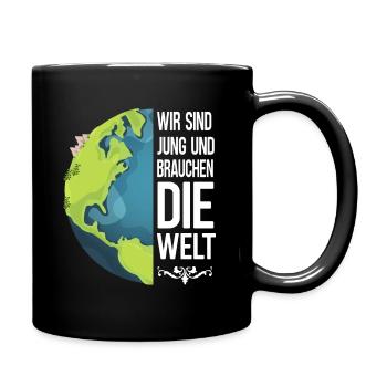 Klima Shirt. Wir sind jung und brauchen die Welt - Tasse einfarbig - Schwarz - Rechts
