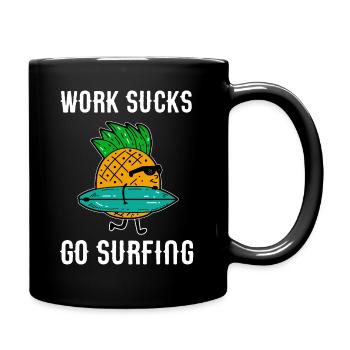 Work sucks go surfing - pineapple surfer - Full Colour Mug - black - Right
