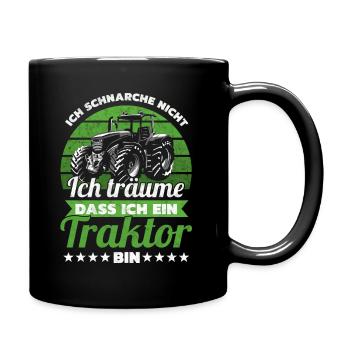 Ich schnarche nicht Ich träume ich sei ein Traktor - Tasse einfarbig - Schwarz - Rechts