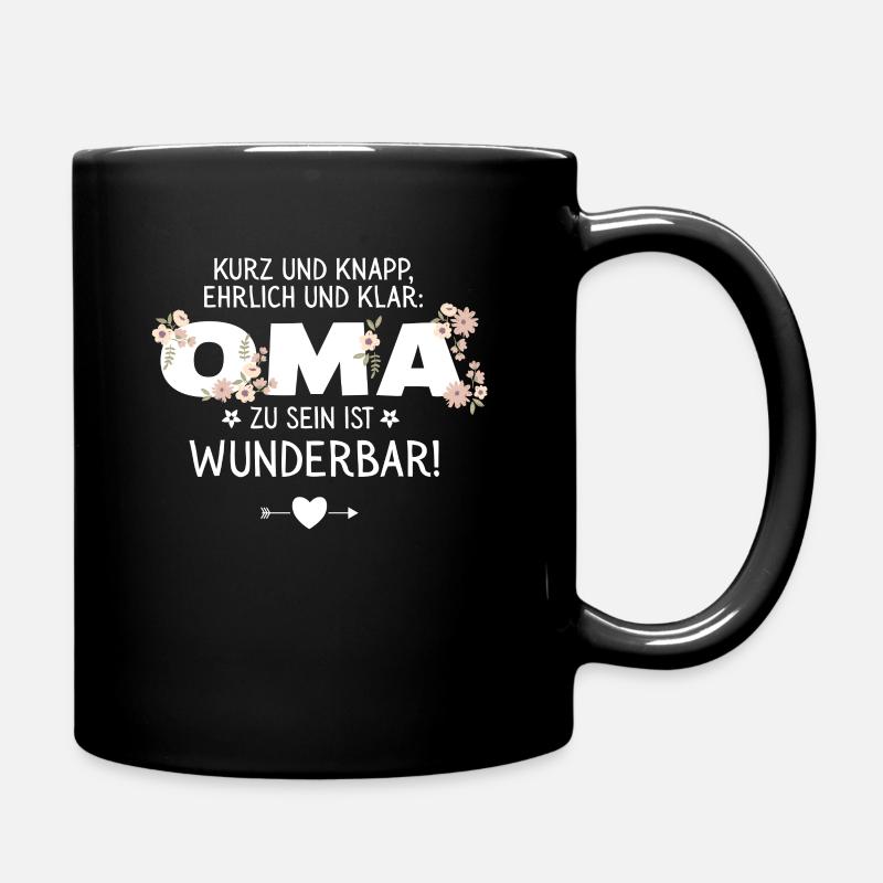 Oma zu sein ist wunderbar - Tasse einfarbig - Schwarz