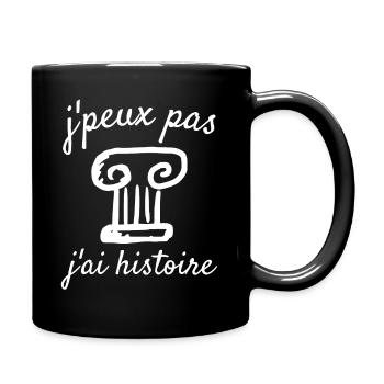 t shirt j'peux pas j'ai histoire - Mug uni - noir - Droite