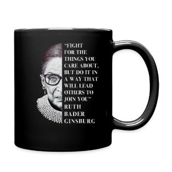 Luttez pour ce qui vous tient à cœur dans le célèbre RBG - Mug uni - noir - Droite