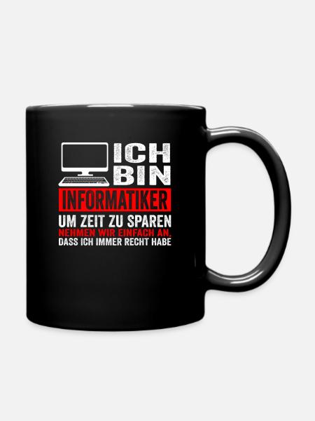 Informatiker IT Experte Informatik Informatik Lust - Tasse einfarbig - Schwarz