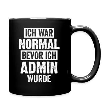 Admin Informatik Student Lustige Sprüche - Tasse einfarbig - Schwarz - Rechts
