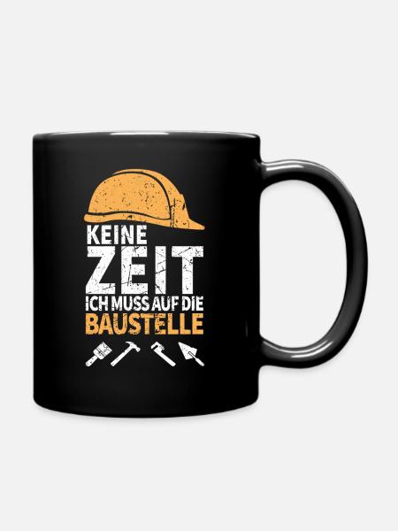 Bauherren Geschenk Idee I Lustiges Bauherr - Tasse einfarbig - Schwarz
