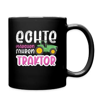 Echte Mädchen fahren Traktor Traktorfahrer - Tasse einfarbig - Schwarz - Rechts