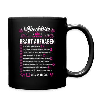 JGA Hochzeit Party Checkliste Braut Aufgaben - Tasse einfarbig - Schwarz - Rechts