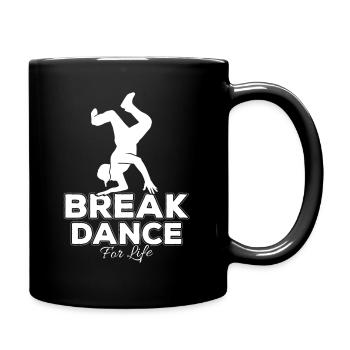 Breakdance Leben Tanzen Party - Tasse einfarbig - Schwarz - Rechts