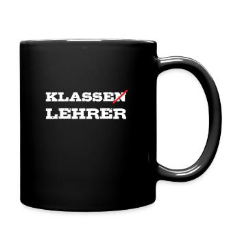 Klasse Lehrer Klassenlehrer Geschenkidee - Tasse einfarbig - Schwarz - Rechts