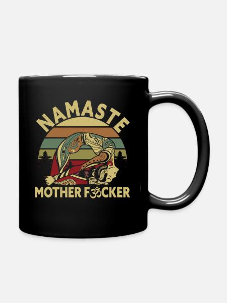 Yoga Spruch Namaste Mother Meditation - Tasse einfarbig - Schwarz