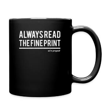 Always Read Fine Print We’re Pregnant Reveal Annou - Mug uni - noir - Droite