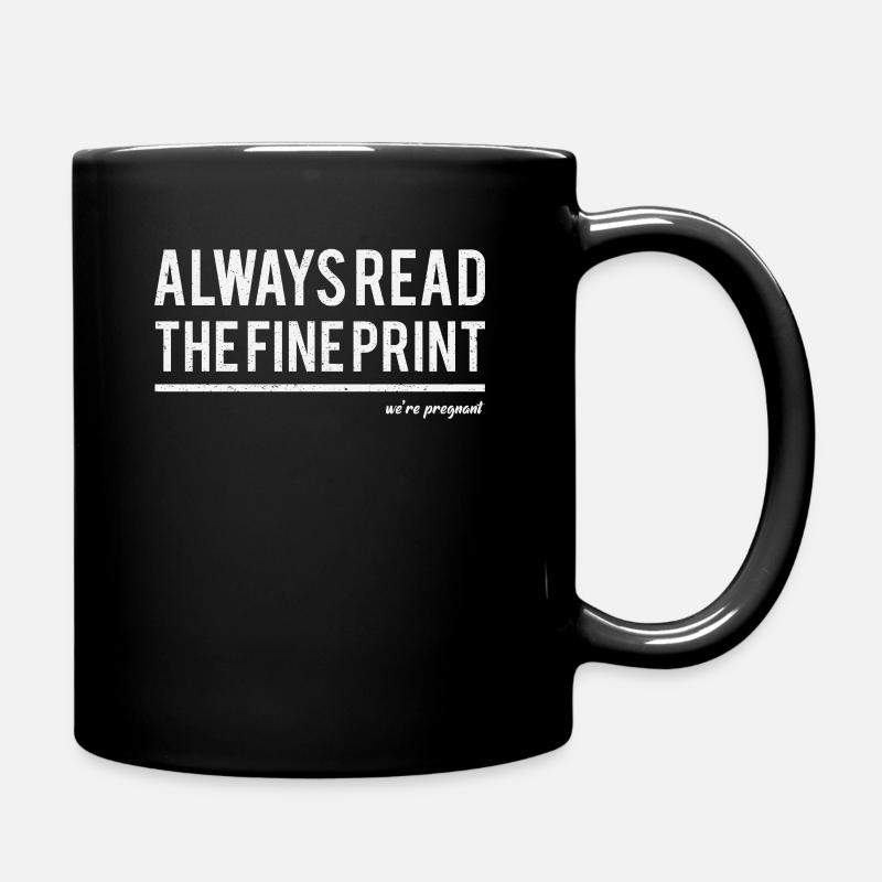 Always Read Fine Print We’re Pregnant Reveal Annou - Mug uni - noir