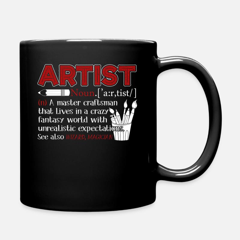 Künstler Definition Shirts - Tasse einfarbig - Schwarz