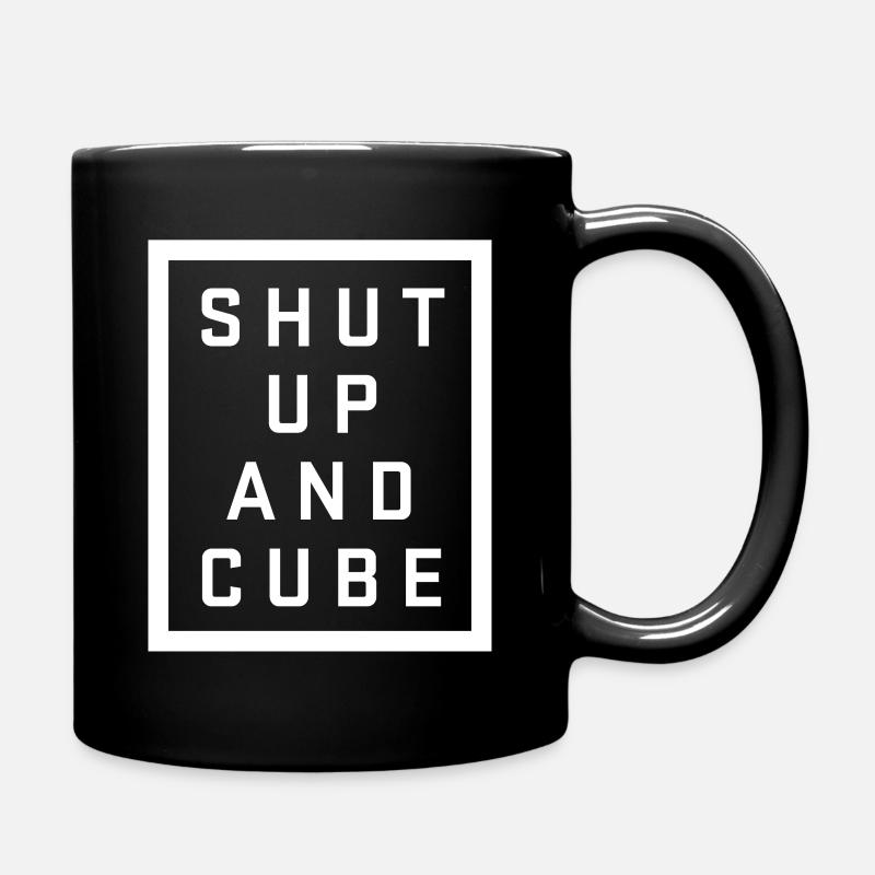 Halt die Klappe und würfeln. Cubing-Cube-Cuber-Speedcubing - Tasse einfarbig - Schwarz