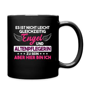 Altenpflegerin Spruch Pflege Beruf Geschenk - Tasse einfarbig - Schwarz - Rechts