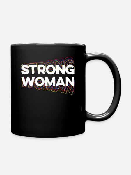 Starke Frau - Tasse einfarbig - Schwarz