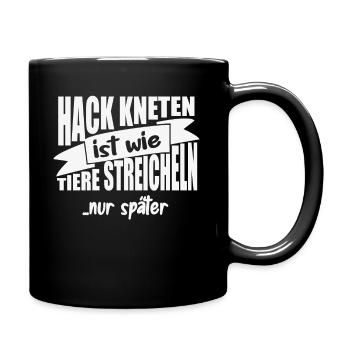 Hack Kneten ist wie Tiere streicheln - Tasse einfarbig - Schwarz - Rechts