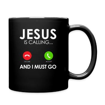 Religious Christian Jesus Is Calling And I Must Go - Full Colour Mug - black - Right