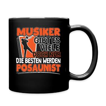 Posaunist | Posaune Spruch Geschenk für - Tasse einfarbig - Schwarz - Rechts