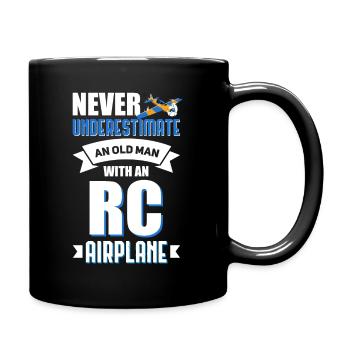 Never underestimate an old men with an RC Airplane - Tasse einfarbig - Schwarz - Rechts