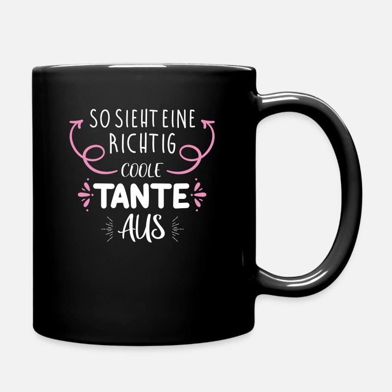 So sieht eine richtig coole Tante aus - Tasse einfarbig - Schwarz