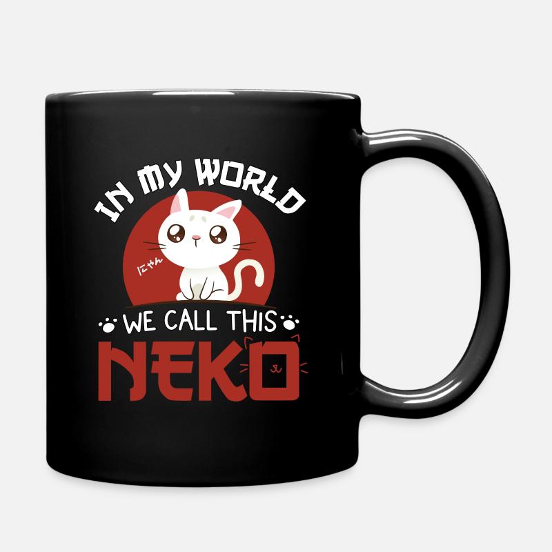 Kawaii Neko Cat Anime Spruch Geschenk - Tasse einfarbig - Schwarz