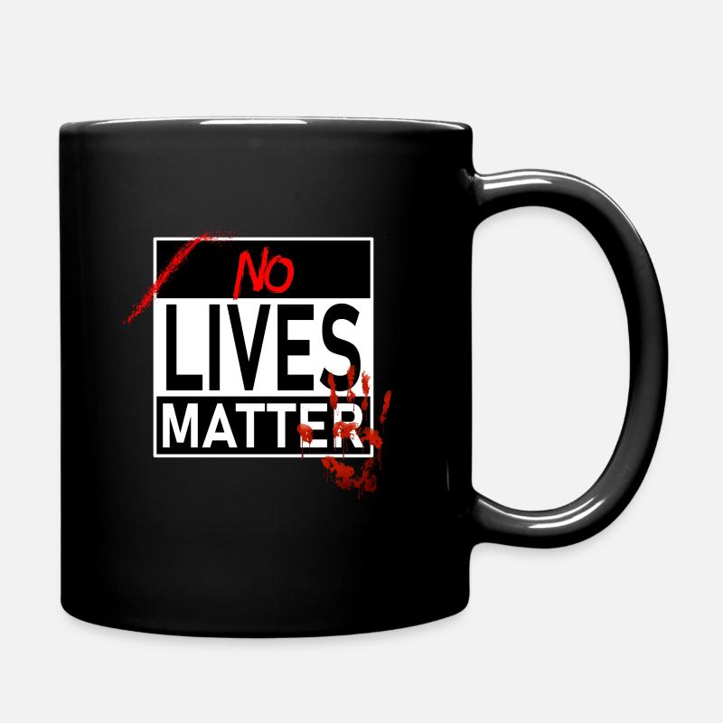 Halloween NO Lives Matter Blood Hand splatter - Tasse einfarbig - Schwarz