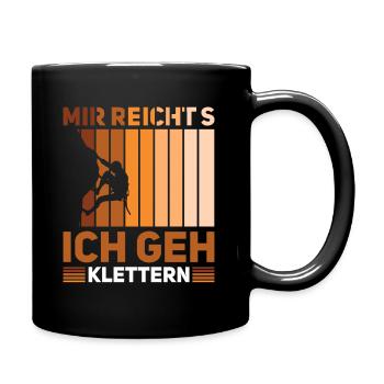 Mir reichts Ich geh klettern Bouldern KlettererGes - Tasse einfarbig - Schwarz - Rechts