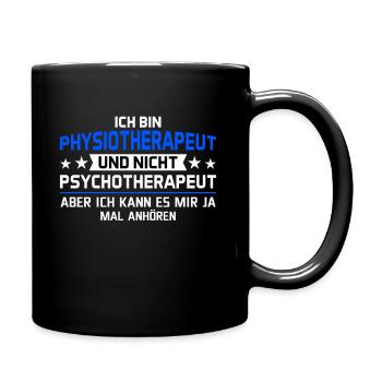 Physiotherapeut lustiger Spruch Physio Geschenk - Tasse einfarbig - Schwarz - Rechts