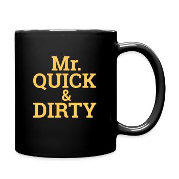 "Quick and Dirty" | Programming, Developer - Full Colour Mug - black - Right