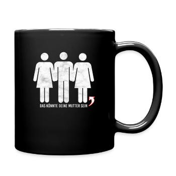 Dreier Beziehung - Deine Mutter witzig - Tasse einfarbig - Schwarz - Rechts