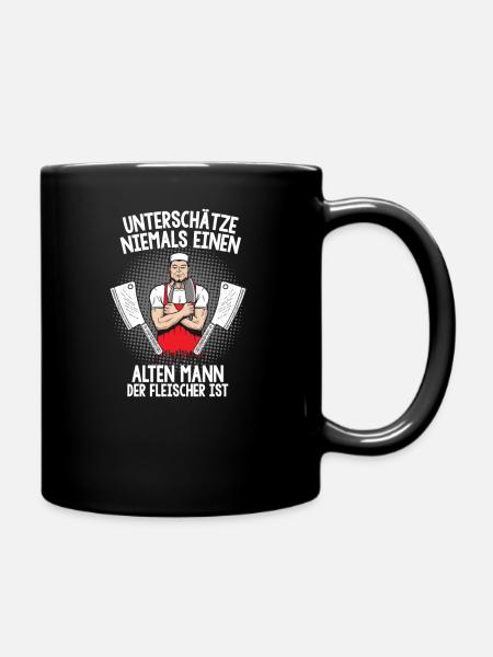 Unterschätze niemals alten Mann Fleischer Metzger - Tasse einfarbig - Schwarz