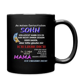 An meinen fantastischen Sohn Mama Spruch - Tasse einfarbig - Schwarz - Rechts